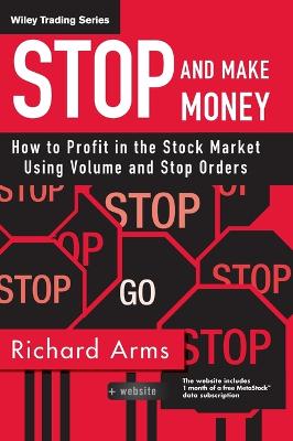 Stop and Make Money - Arms, Richard W