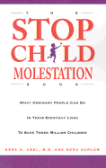 Stop Child Molestation Book - Abel, Gene G, and Harlow, Nora, and Abel, M D