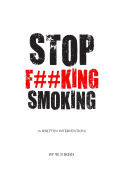 Stop F##king Smoking: A Written Intervention