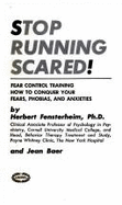 Stop Running Scared - Fensterheim, Herbert, and Baer, Jean