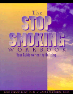 Stop Smoking Workbook - Maximin, Anita, Psy.D., and Stevic-Rust, Lori, Ph.D.