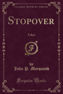 Stopover: Tokyo (Classic Reprint)