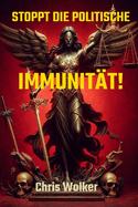 Stoppt Die Politische Immunit?t!