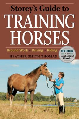 Storey's Guide to Training Horses - Thomas, Heather Smith