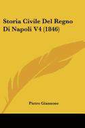 Storia Civile del Regno Di Napoli V4 (1846)