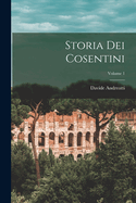 Storia Dei Cosentini; Volume 1