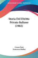 Storia Del Diritto Privato Italiano (1902)