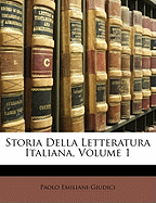 Storia Della Letteratura Italiana, Volume 1