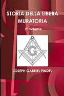 STORIA DELLA LIBERA MURATORIA 2? volume