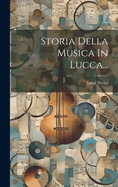 Storia Della Musica in Lucca...