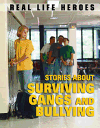 Stories About Surviving Gangs and Bullying - Miller, Michaela