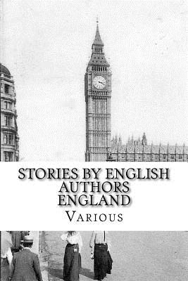 Stories by English Authors: England - Edwards, Amelia Ann Blanford, and Hardy, Thomas, and Hope, Anthony