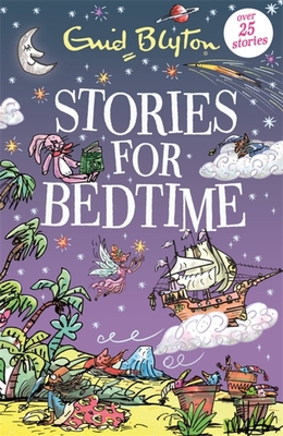 Stories for Bedtime - Blyton, Enid