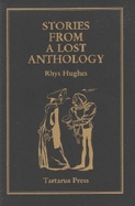 Stories from a Lost Anthology