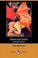 Stories from Dante (Illustrated Edition) (Dodo Press)