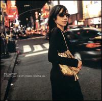 Stories From the City, Stories From the Sea - PJ Harvey