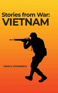 Stories from War: Vietnam