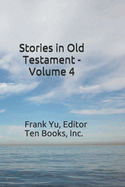 Stories in Old Testament - Volume 4