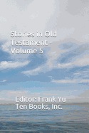 Stories in Old Testament - Volume 5