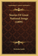 Stories of Great National Songs (1899)