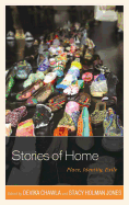 Stories of Home: Place, Identity, Exile