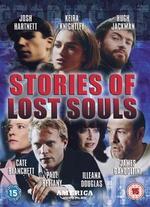 Stories of Lost Souls - Andrew Upton; Col Spector; Deborra-Lee Furness; Paul Holmes; Toa Stappar; William Garcia