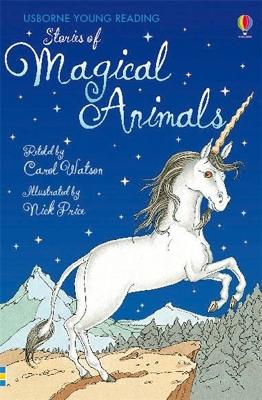 Stories of Magical Animals - Watson, Carol