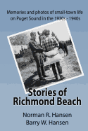 Stories of Richmond Beach: Growing up in Richmond Beach on Puget Sound in the 1930's and 40's