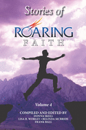 Stories of Roaring Faith Book 4