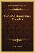 Stories of Shakespeare's Comedies