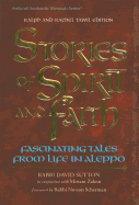 Stories of Spirit and Faith: Fascinating Tales from Life in Aleppo