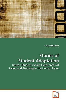 Stories of Student Adaptation - Malarcher, Casey