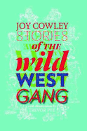 Stories of the Wild West Gang