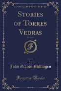 Stories of Torres Vedras, Vol. 1 of 3 (Classic Reprint)