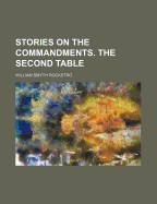 Stories on the Commandments. the Second Table