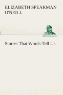 Stories That Words Tell Us