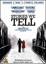 Stories We Tell - Sarah Polley