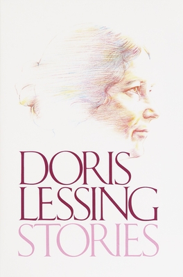 Stories - Lessing, Doris