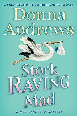 Stork Raving Mad - Andrews, Donna