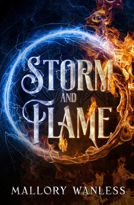 Storm and Flame: Enchanted I - Wanless, Mallory