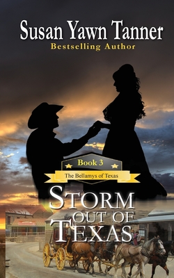 Storm Out of Texas - Tanner, Susan Yawn