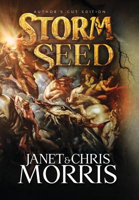 Storm Seed - Morris, Janet, Msc, and Morris, Chris