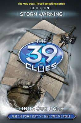 Storm Warning (the 39 Clues, Book 9): Volume 9 - Park, Linda Sue, Mrs.