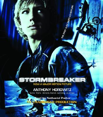 Stormbreaker - Horowitz, Anthony, and Parker, Nathaniel (Read by)