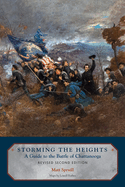 Storming the Heights: A Guide to the Battle of Chattanooga