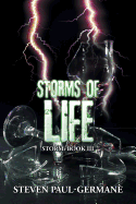 Storms of Life: Storm: Book III
