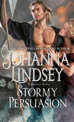 Stormy Persuasion: A Malory Novel - Lindsey, Johanna