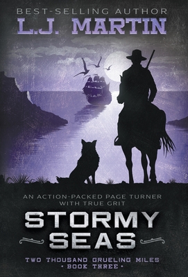 Stormy Seas: A YA Coming-of-Age Western Series - Martin, L J