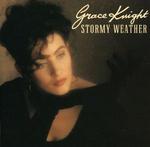 Stormy Weather - Grace Knight