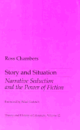 Story and Situation: Narrative Seduction and the Power of Fiction Volume 12